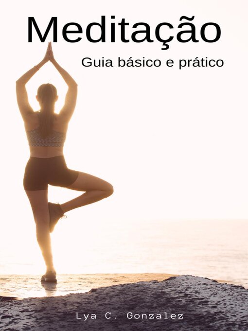 Title details for Meditação Guia básico e prático by gustavo espinosa juarez - Available